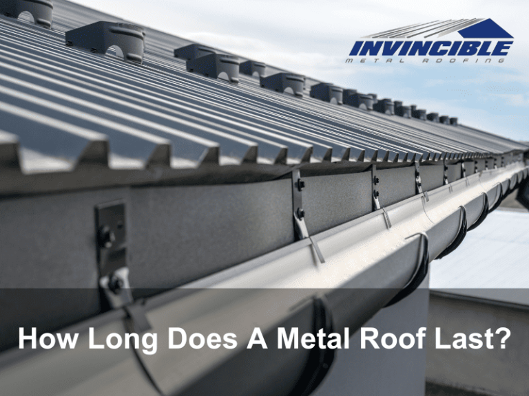 How Long Does A Metal Roof Last? Invincible Metal Roofing